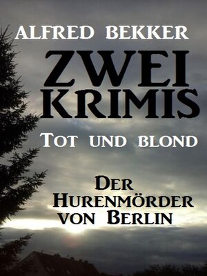 cover image of Zwei Alfred Bekker Krimis